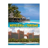 Manual De Hoteleria Y Turismo