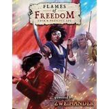 Flames Of Freedom Grim & Perilous Rpg : Powered By Zweiha...