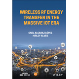 Libro Wireless Rf Energy Transfer In The Massive Iot Era ...