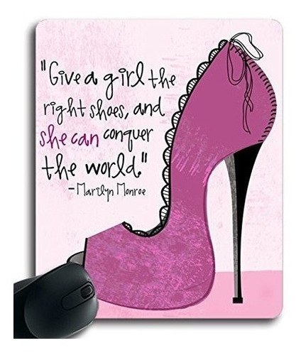 Mousepad Personalizable  Give A Girl The Right Shoes 