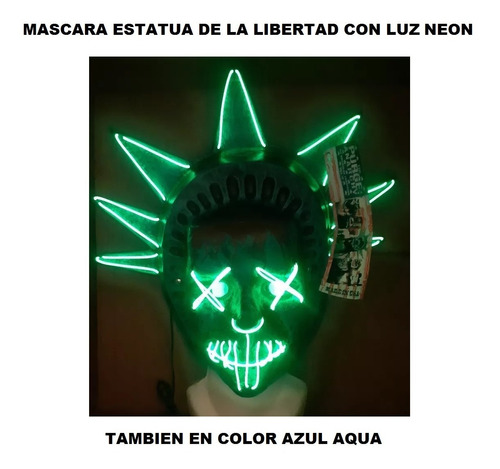 1 Máscara Purga Estatua D La Libertad C/ Luz Led Verde Limón