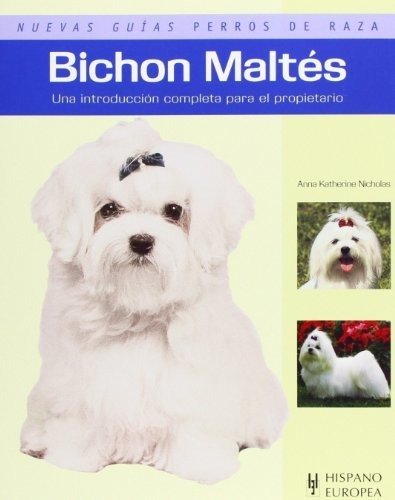 Bichon Maltés (nuevas Guías Perros De Raza)