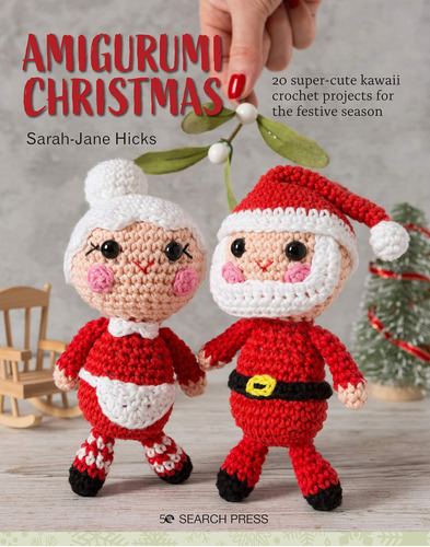Libro Amigurumi Christmas 20 Super-cute Kawaii Crochetinglés
