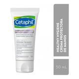 Cetaphil Crema Protectora De Manos Healthy Hygiene 50ml