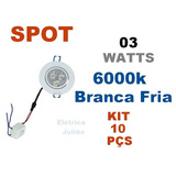 Kit C/ 10 Spot 3w Redondo Bivolt - 6000k Branca Fria