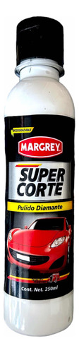 Pulimento Súper Corte Margrey 250ml Pulido Diamante