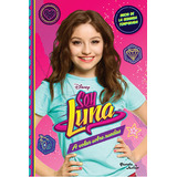 Soy Luna 5. A Volar Sobre Ruedas, De Disney. Serie Disney Editorial Planeta Infantil México, Tapa Blanda En Español, 2017