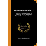 Libro Letters From Malabar, Tr: To Which Is Added An Acco...