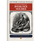 Libro Las Aventuras De Sherlock Holmes (ediciã³n Ilustrada)