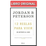 12 Reglas Para Vivir . Peterson ( Nuevo Y Original )