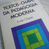 Livro Textos - Chave Da Pedagogia Moderna