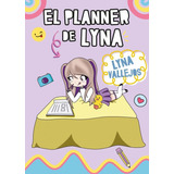 El Planner De Lyna - Lyna Vallejos - Full