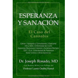 Esperanza Y Sanacion, El Caso Del Cannabis Cancer |, De Rosado Md, Dr. Joseph. Editorial Independently Published En Español