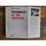 Psicoanálisis De Una Prostituta De Luis Saslavsky - La Reja