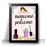 Quadro Moldura Manicure Pedicure Decorativo A4 32cm