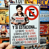 Cartel De Chapa Prohibido Estacionar Pablo Escobar