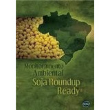 Monitoramento Ambiental Soja Roundup Ready De Geraldo Ubi...