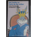 Vhs Pernalonga - Um Coelho Na Corte Do Rei Arthur