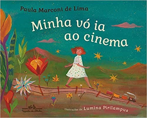 Minha Vo Ia Ao Cinema, De Paula Marconi De Lim. Editora Companhia Das Letras - Novo Em Português