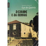 Livro Cidade E As Serras, A (bestbol Queiroz, Eça De