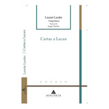 Cartas A Lacan, De Laufer, Laurie. Editorial Agalmata En Español