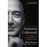 Book : Amazon Unbound Jeff Bezos And The Invention Of A _o