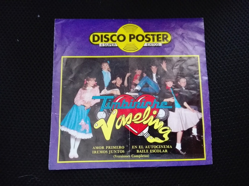 Timbiriche Disco Poster Vaselina 4 Super Exitos Lp 7 Pulgada