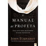 Libro: El Manual Del Profeta The Prophets Manual: Una Guía P
