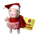 Edição Natal - Mini Boneca Pelúcia Porca Peppa Pig Original