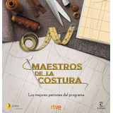 Maestros De La Costura - Rtve