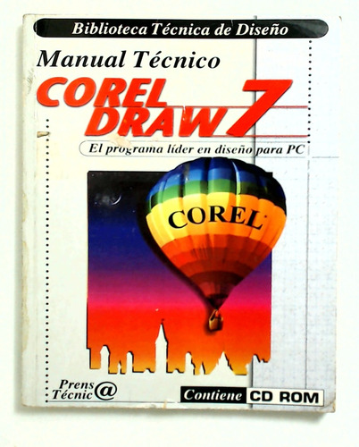 Manual Tecnico Corel Draw 7 (no Contiene Cd-rom) - Aa.vv