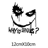 1pz Vinil Stiker Calcomanía Joker Why So Serious 12x10cm Neg