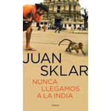 Nunca Llegamos A La India