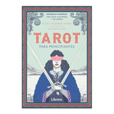 Tarot Para Principiantes (libro + Cartas)