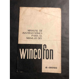 Antiguo Manuel De Uso Wincofon. E-2050. 53164.
