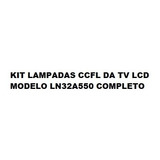 Kit De Lampadas Da Tv Lcd Modelo Ln32a550 Funcionando