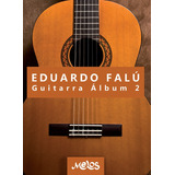 Eduardo Falú, Guitarra Álbum 2