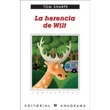 La Herencia De Wilt, De Sharpe, Tom. Serie N/a, Vol. Volumen Unico. Editorial Anagrama, Tapa Blanda, Edición 1 En Español, 2011