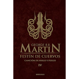 Libro Festín De Cuervos-juego De Tronos 4-george R.r. Martin