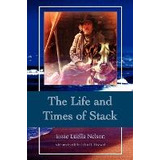 Libro The Life And Times Of Stack - Essie Luella Nelson