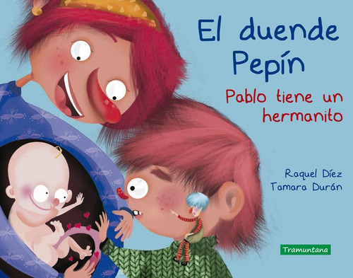 Libro El Duende Pepã­n. Pablo Tiene Un Hermanito