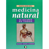 Libro: Medicina Natural Al Alcance De Todos (spanish Edition