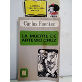Carlos Fuentes - La Muerte De Artemio Cruz - 1970 - Latinoam
