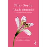 Libro Viva La Diferencia - Pilar Sordo - Booket