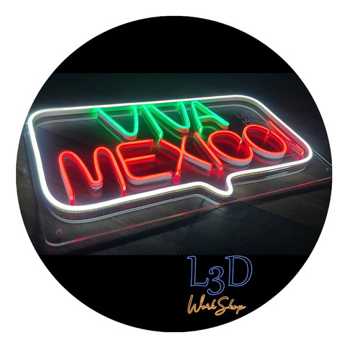 Letrero Neon Acrílico Viva Mexico ! 50cm Wow!