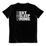Polera Estampada - Dtf - Eat Sleep Mine Minecraft