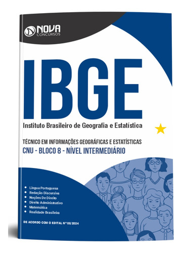 Apostila Concurso Cnu 2024 Bloco 8 - Ibge - Técnico Em Informações Geográficas E Estatísticas - Editora Nova