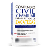 Código Civil De Zacatecas ( Compendio Civil Y Familiar )