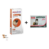 Bravecto De 4,5 A 10 Kg + Vermífugo Vetmax Plus 4 Comprimido