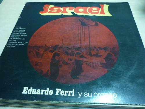 Eduardo Ferri Y Su Organo Israel Vinilo Vintage Excelente